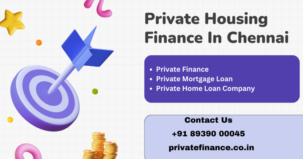 Private Housing Finance In Chennai