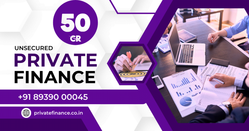 Unsecured Private Finance In Chennai